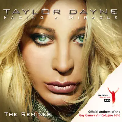 Facing a Miracle (The Remixes) - EP - Taylor Dayne