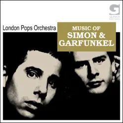 The Music Of Simon & Garefunkel - London Pops Orchestra The Music Of Simon & Garefunkel - London Pops Orchestra