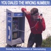 You Dialed the Wrong Number!