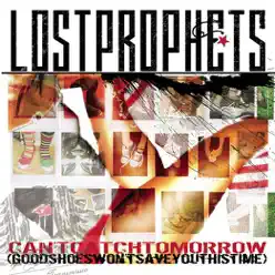Can't Catch Tomorrow - EP - Lostprophets