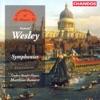 Wesley: Symphonies in D Major / A Major / D Major / E-Flat Major / B-Flat Major