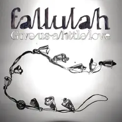 Give Us a Little Love - EP - Fallulah