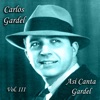 Así Canta Gardel - Vol. III, 1999