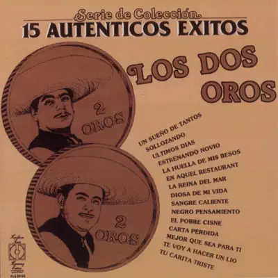 Serie de Coleccion los Éxitos: Los Dos Oros - Los Dos Oros