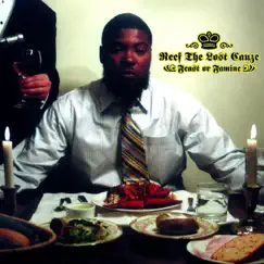 Feast or Famine by Reef the Lost Cauze album reviews, ratings, credits