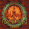 I & I Survived (Dub) - Bad Brains