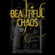 Kami Garcia & Margaret Stohl - Beautiful Chaos: Beautiful Creatures, Book 3 (Unabridged)
