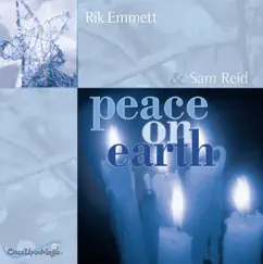 Peace On Earth by Sam Reid & Rik Emmett album reviews, ratings, credits