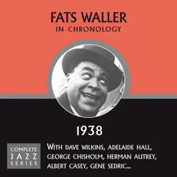 Complete Jazz Series 1938 - Fats Waller