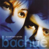 Bachue - The Beaten Track/A Certain Smile