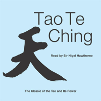 Man Ho Kwok, Jay Ramsay & Martin Palmer - The Tao Te Ching: The Classic of the Tao and Its Power (Abridged  Nonfiction) artwork