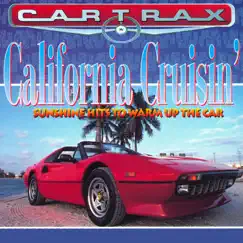 Car Trax - California Cruisin' (Rerecorded Version) by Various Artists album reviews, ratings, credits