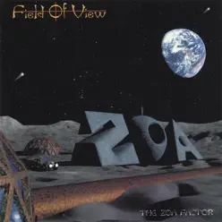The Zoa Factor - Field of View