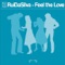 Feel the Love - Rui Da Silva lyrics