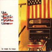 United States Three - You've Got a Lot