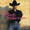 Rick Trevino album lyrics, reviews, download