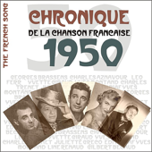 The French Song: Chronique de la chanson française 1950, Vol. 27 - Various Artists