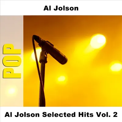 Al Jolson Selected Hits - Al Jolson