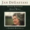 Franz Schubert: Songs - Hugo Wolf: Songs From the Spanisches Liederbuch album lyrics, reviews, download
