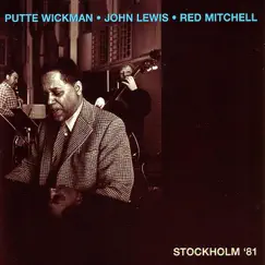 Stockholm 81 by Putte Wickman album reviews, ratings, credits