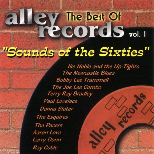 The Best of Alley Records Vol. 1: Sounds of the Sixties - The Joe Lee Combo