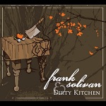 Frank Solivan and Dirty Kitchen - July You're A Woman