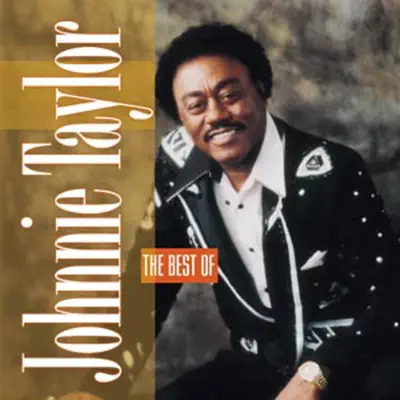 The Best of Johnnie Taylor - Johnnie Taylor