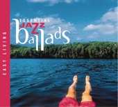 Easy Living Series: Essential Jazz Ballads artwork