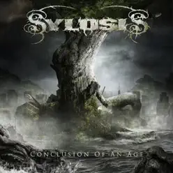 Conclusion of an Age - Sylosis