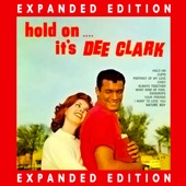 Dee Clark - Nobody But You (Bonus Track)