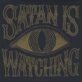 Satan Is Watching artwork