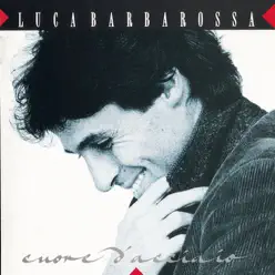 Cuore d'acciaio - Luca Barbarossa