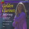 Golden Clarinet - Soft 'n' Sexy album lyrics, reviews, download