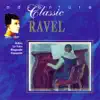 Classic Ravel album lyrics, reviews, download