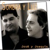 Sombra y Luz- Jose y Joaquín, 2004