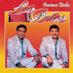 Canciones Lindas (Remasterizado) - Los Betos