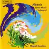 Albeniz: Piano Music, Vol. 4 album lyrics, reviews, download