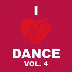 I Love Dance Vol. 4 by Various Artists album reviews, ratings, credits