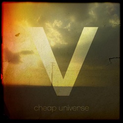 V for Volume - Cheap Universe