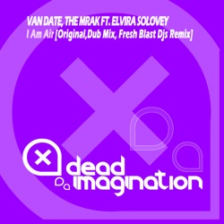 Van Date, The Mrak & Elvira Solovey - I Am Air