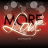 More Love
