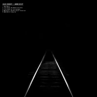 Mind Heist - EP - Zack Hemsey