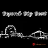 Beyond Big Beat album lyrics, reviews, download