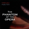 Music from the Motion Picture "The Phantom of the Opera", 2004