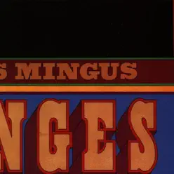 Changes Two - Charles Mingus Changes Two - Charles Mingus