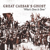 Great Caesar's Ghost - Southbound