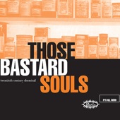 Those Bastard Souls - Subterranean Death Rides Blues