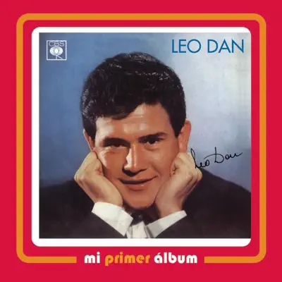 Leo Dan - Mi Primer Álbum - Leo Dan