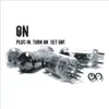 Plug In. Turn On. Get Hot. - EP album lyrics, reviews, download