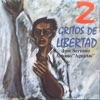 2 Gritos de Libertad